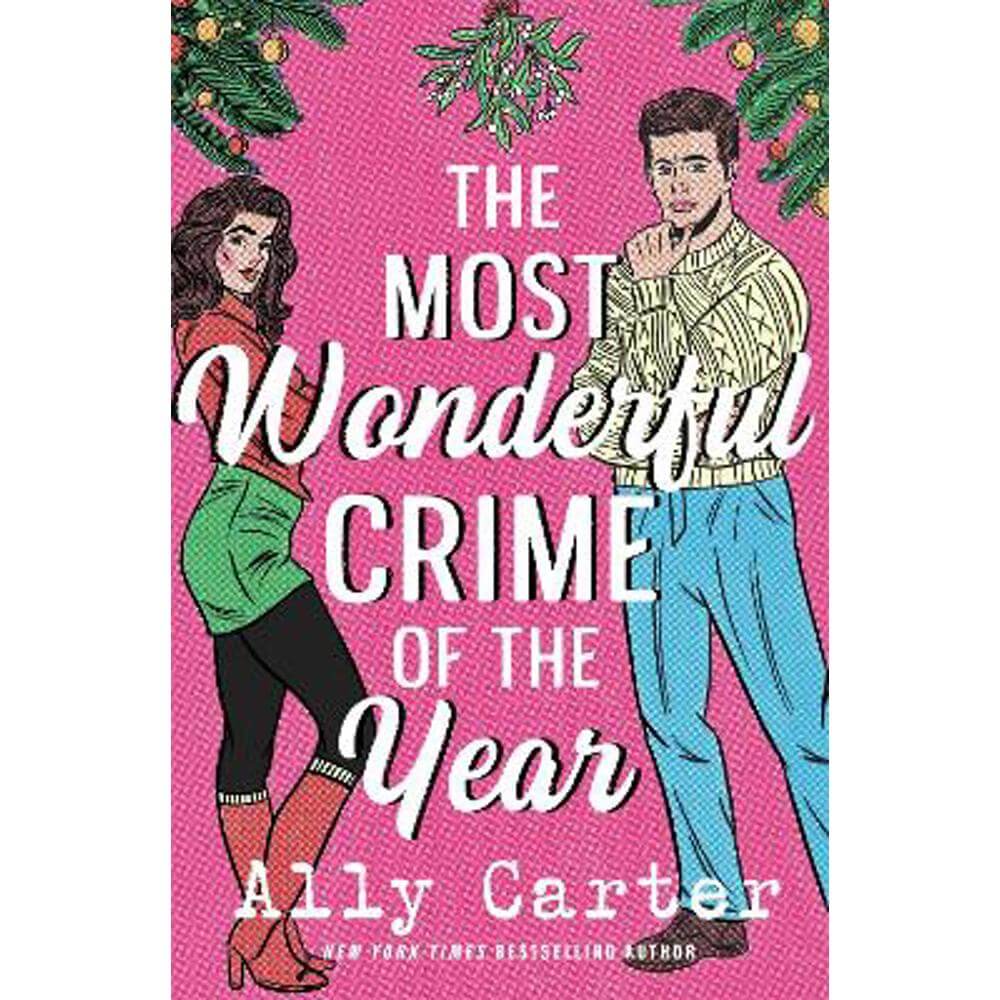 The Most Wonderful Crime of the Year (Paperback) - Ally Carter